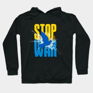 Stop War! Stop the Ukraine War! On a Dark Background Hoodie